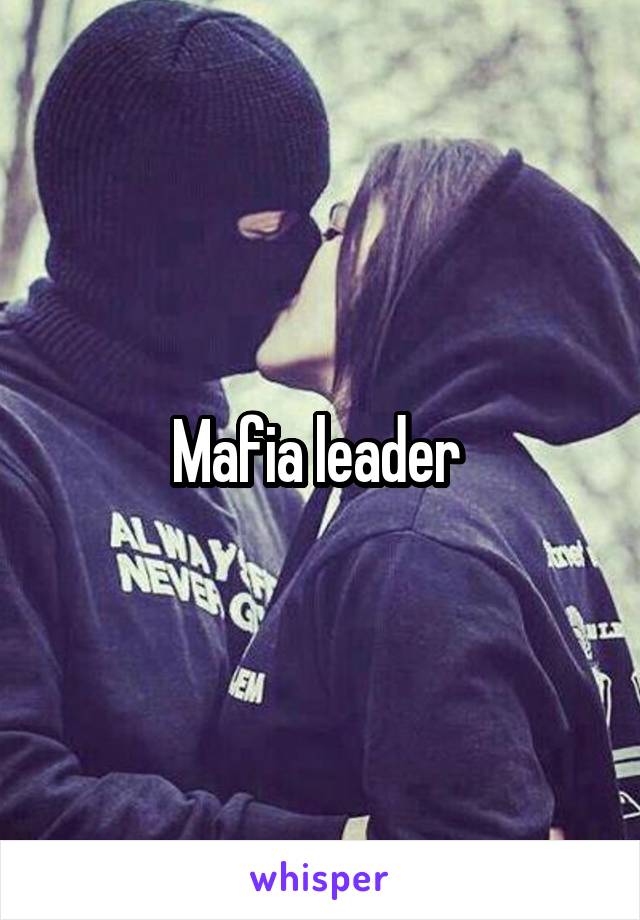 Mafia leader 