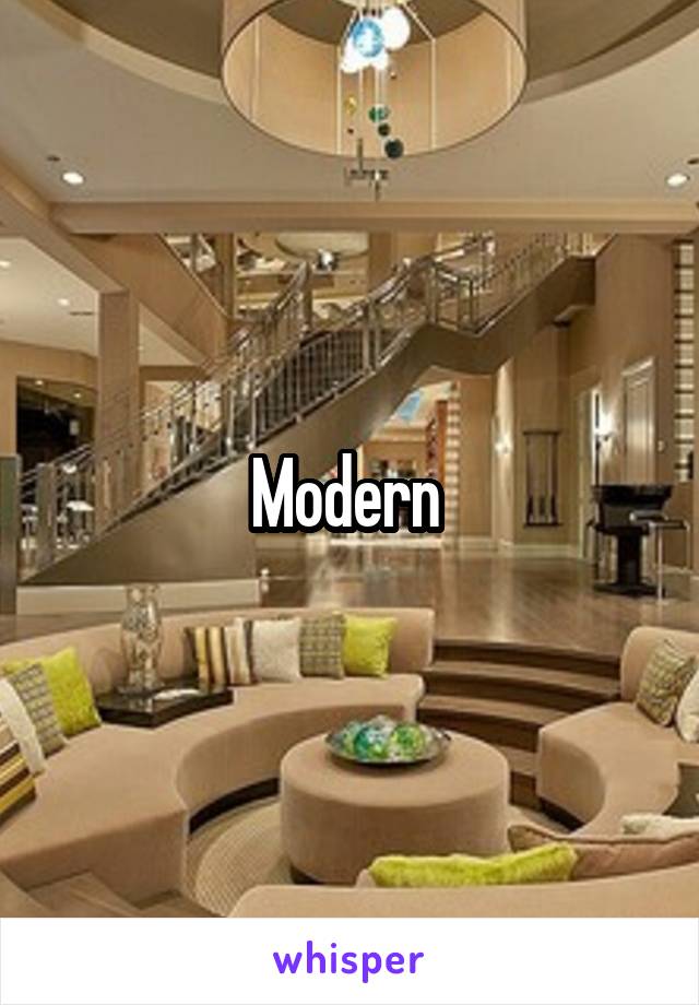 Modern 