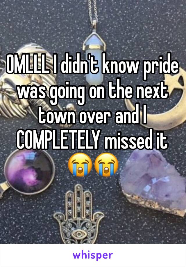 OMLLL I didn't know pride was going on the next town over and I COMPLETELY missed it 😭😭