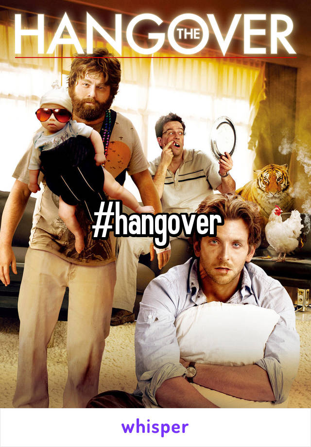 #hangover
