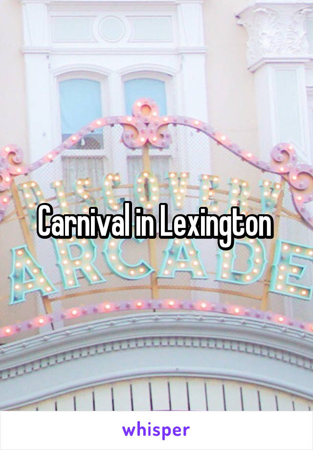 Carnival in Lexington 