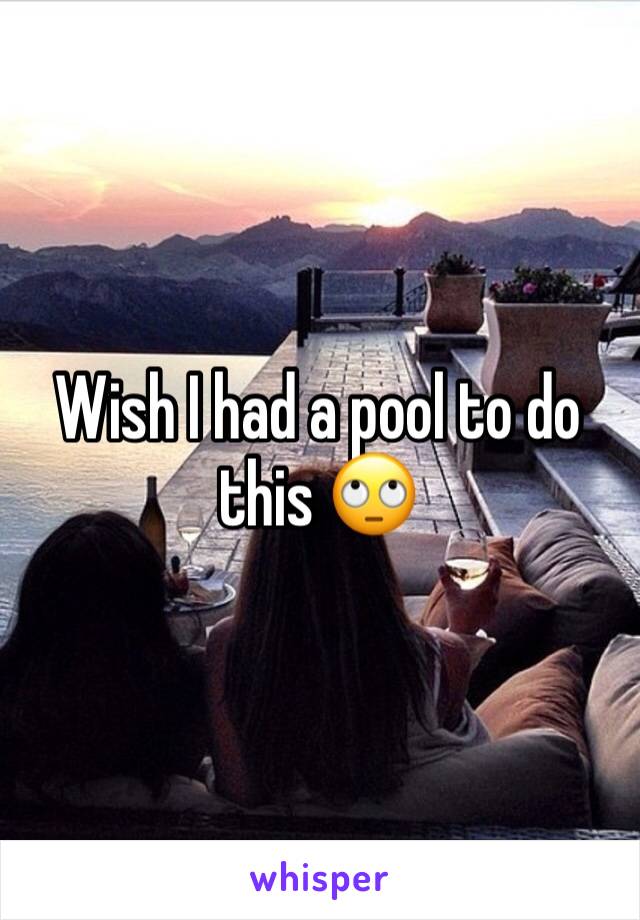 Wish I had a pool to do this 🙄