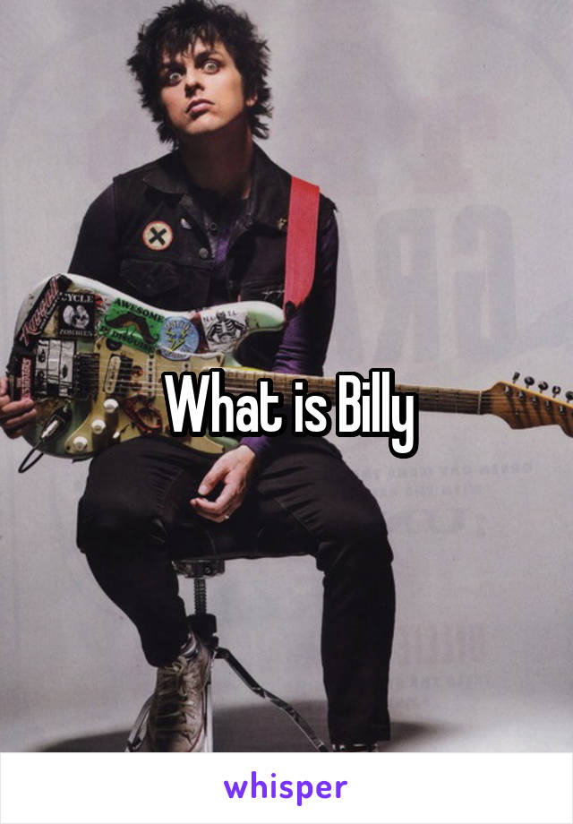 What is Billy