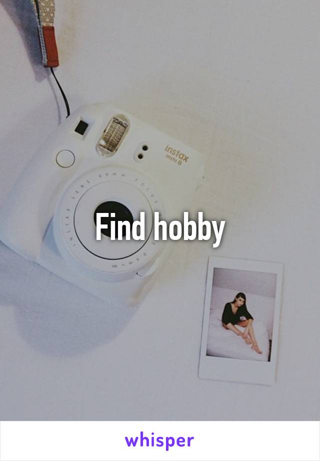Find hobby