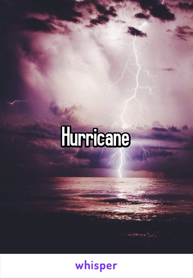 Hurricane 