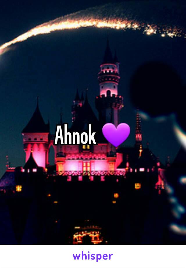 Ahnok 💜