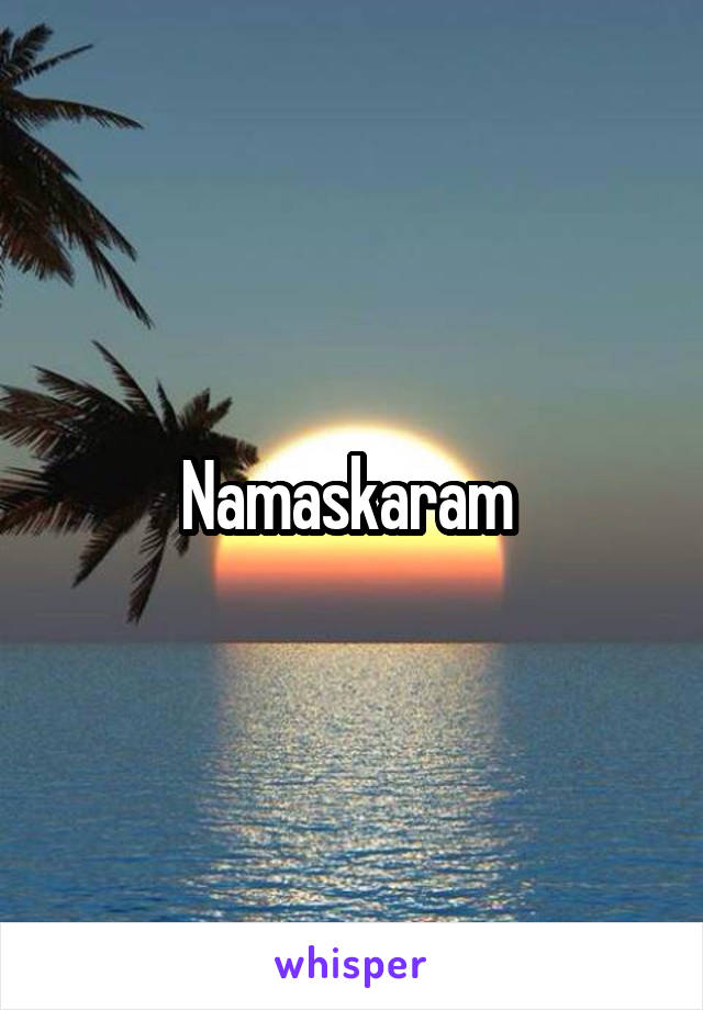 Namaskaram 
