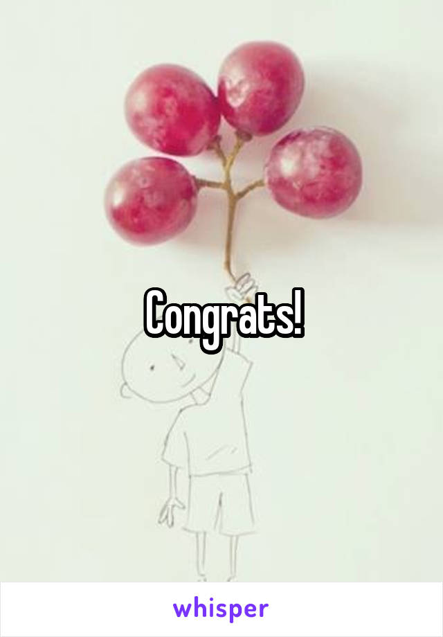 Congrats!