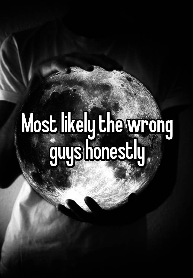 most-likely-the-wrong-guys-honestly