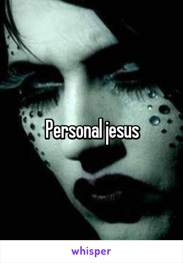 Personal jesus