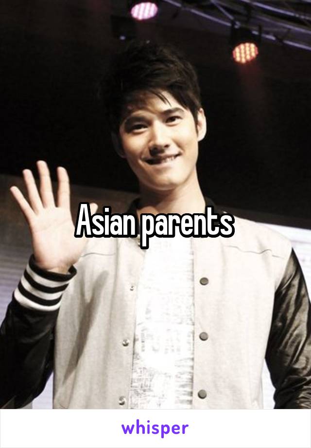 Asian parents 