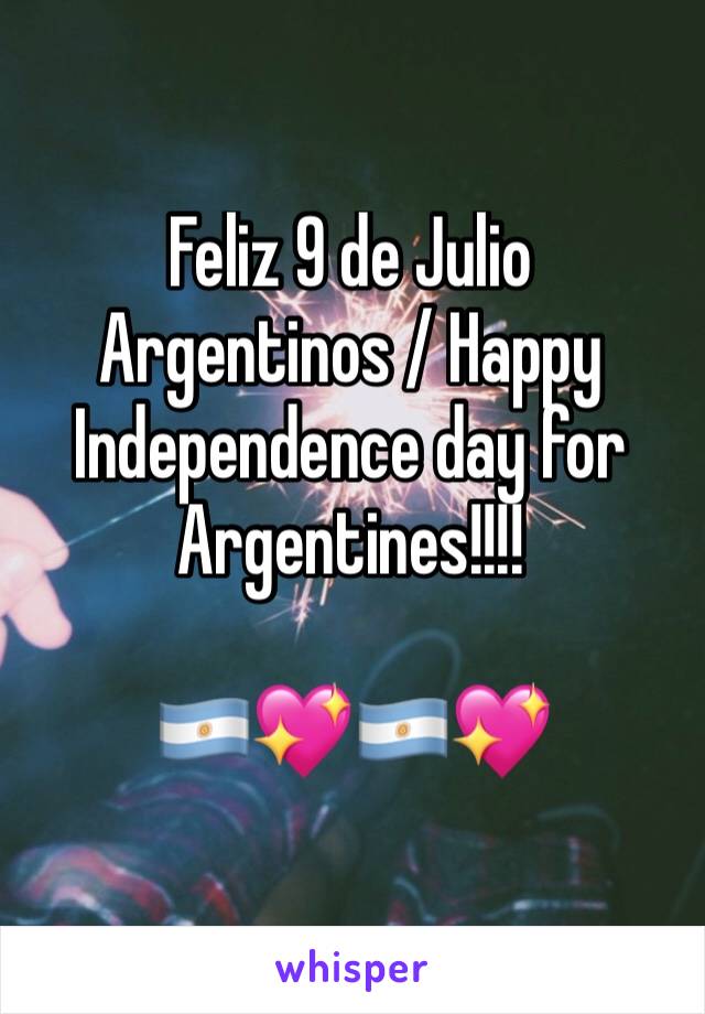 Feliz 9 de Julio Argentinos / Happy Independence day for Argentines!!!!  

🇦🇷💖🇦🇷💖
