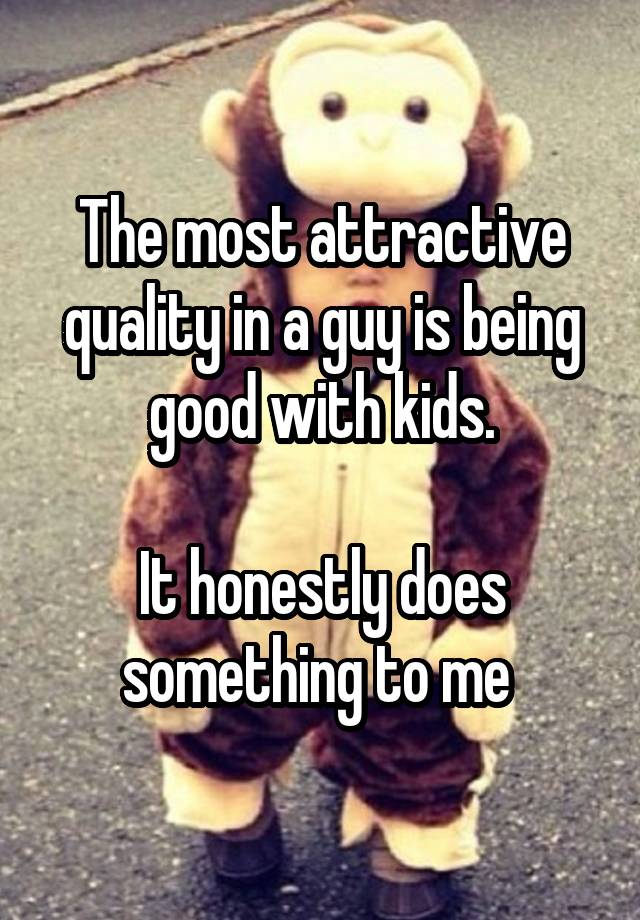 Most Attractive Quality In A Guy