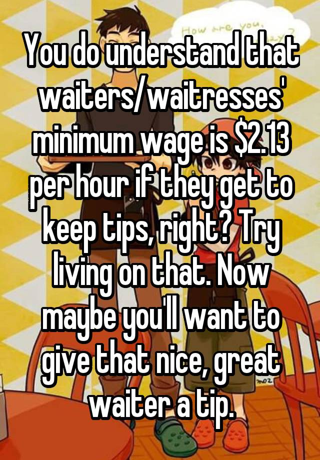 do-waiters-get-paid-less-than-minimum-wage-if-you-don-t-tip-youtube