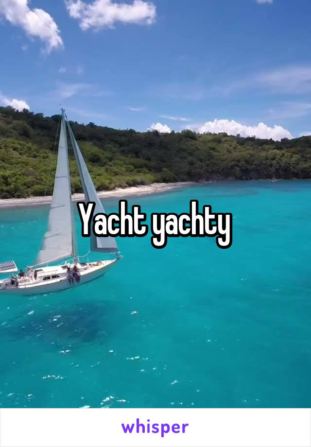 Yacht yachty 