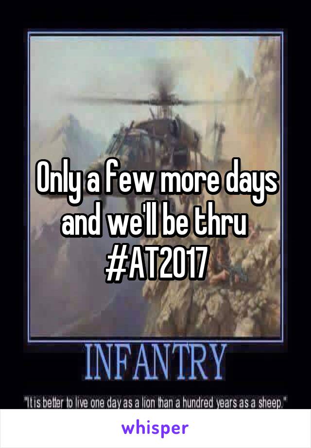 Only a few more days and we'll be thru 
#AT2017