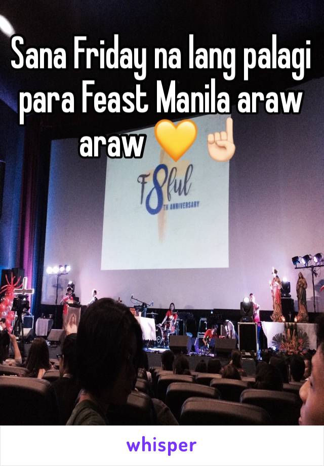 Sana Friday na lang palagi para Feast Manila araw araw 💛☝🏻