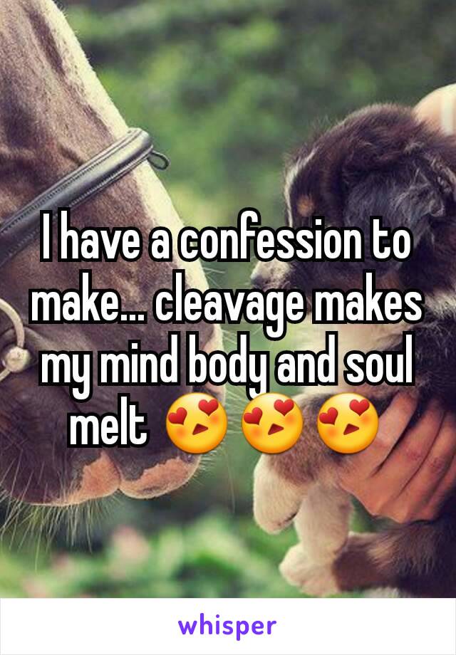 I have a confession to make... cleavage makes my mind body and soul melt 😍😍😍