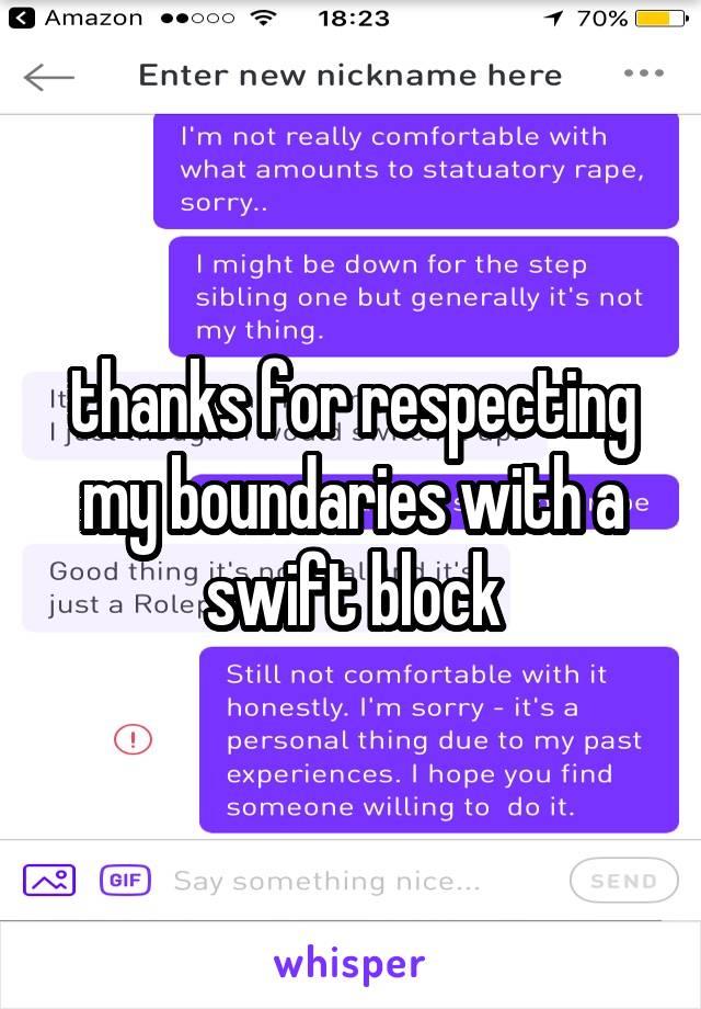 thanks for respecting my boundaries with a swift block