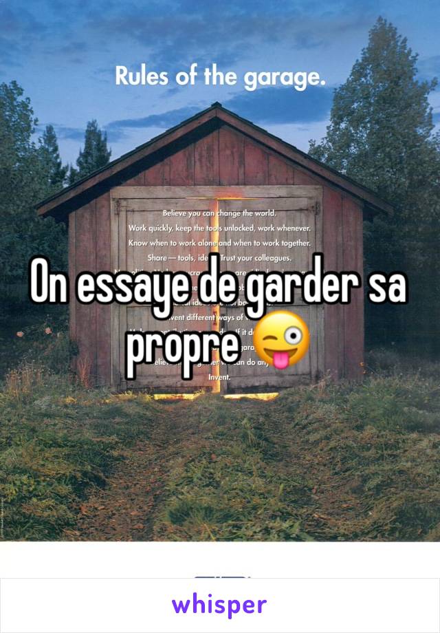 On essaye de garder sa propre 😜