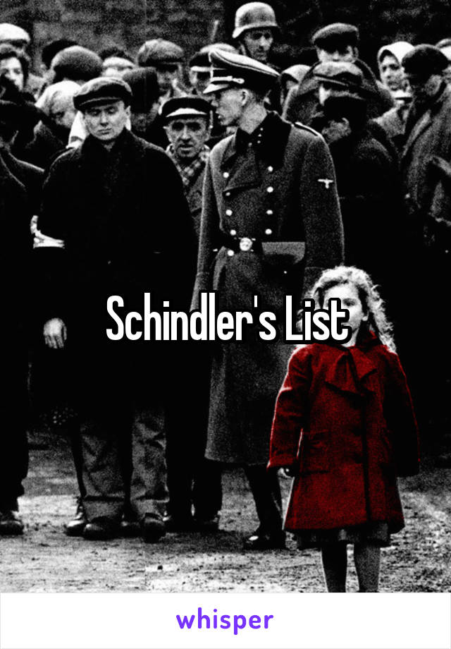 Schindler's List