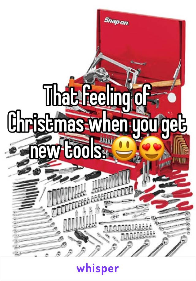 That feeling of Christmas when you get new tools. 😃😍