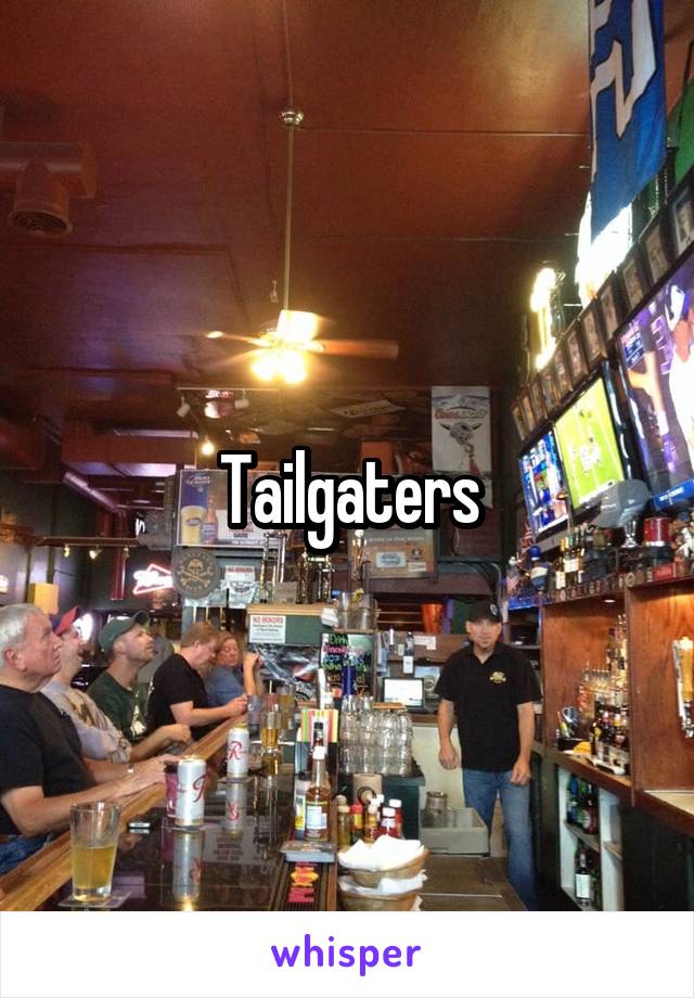 Tailgaters