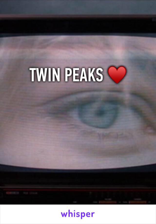 TWIN PEAKS ♥️