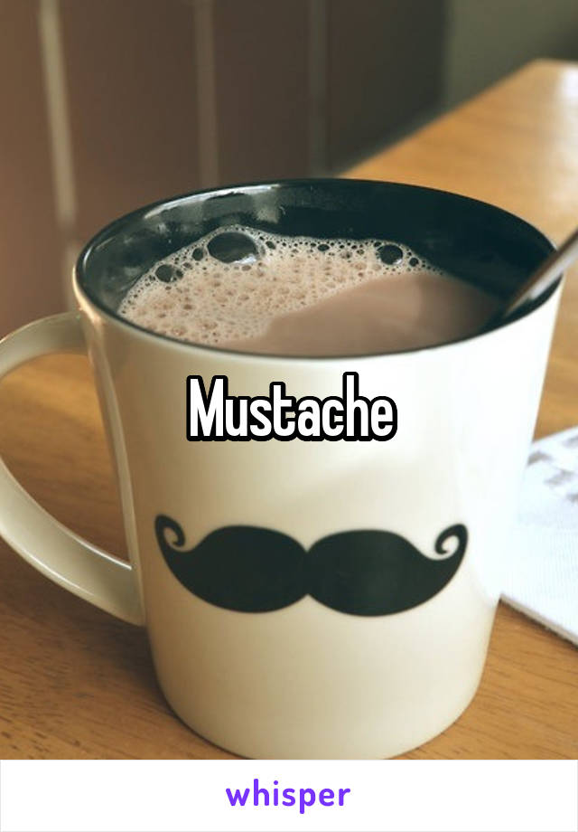 Mustache