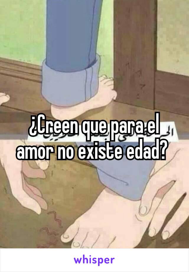 ¿Creen que para el amor no existe edad? 