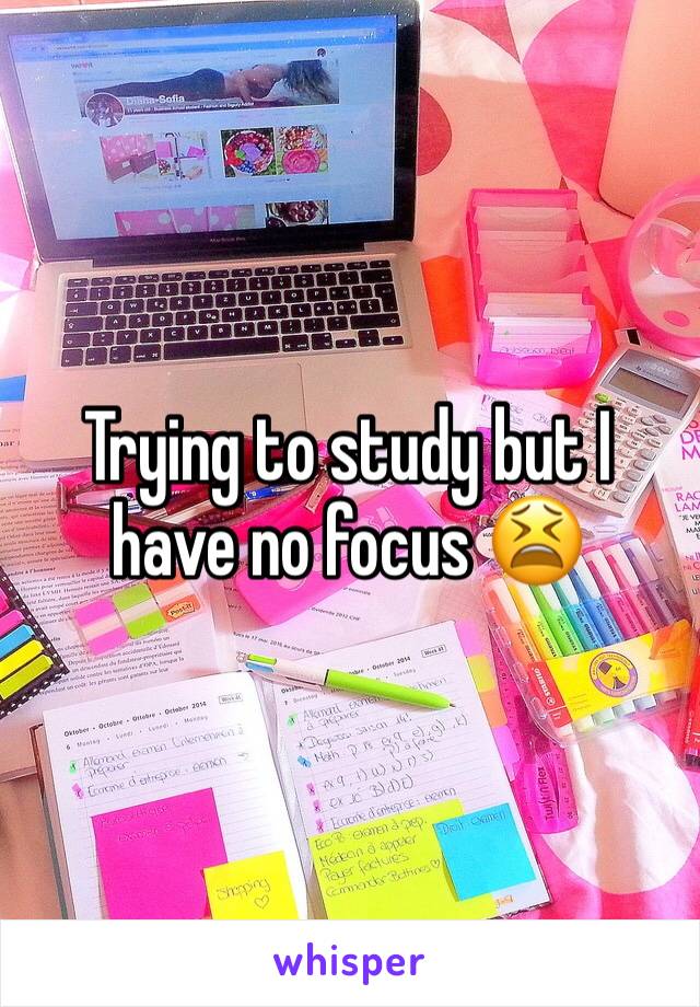 Trying to study but I have no focus 😫