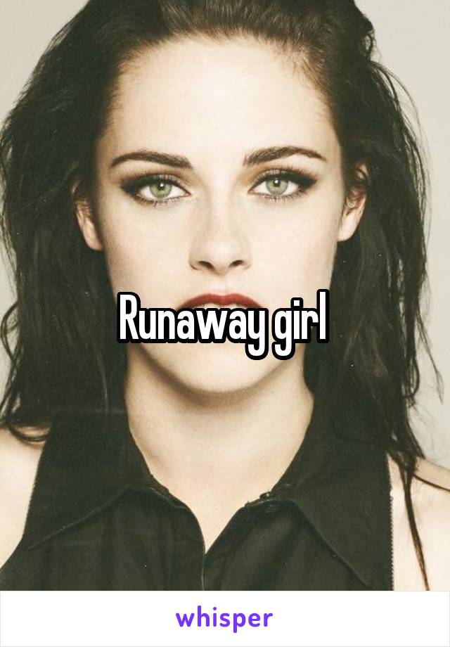 Runaway girl 