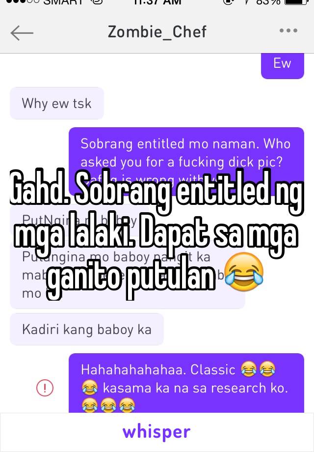 Gahd. Sobrang entitled ng mga lalaki. Dapat sa mga ganito putulan 😂