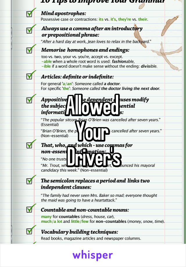 Allowed 
Your 
Driver's