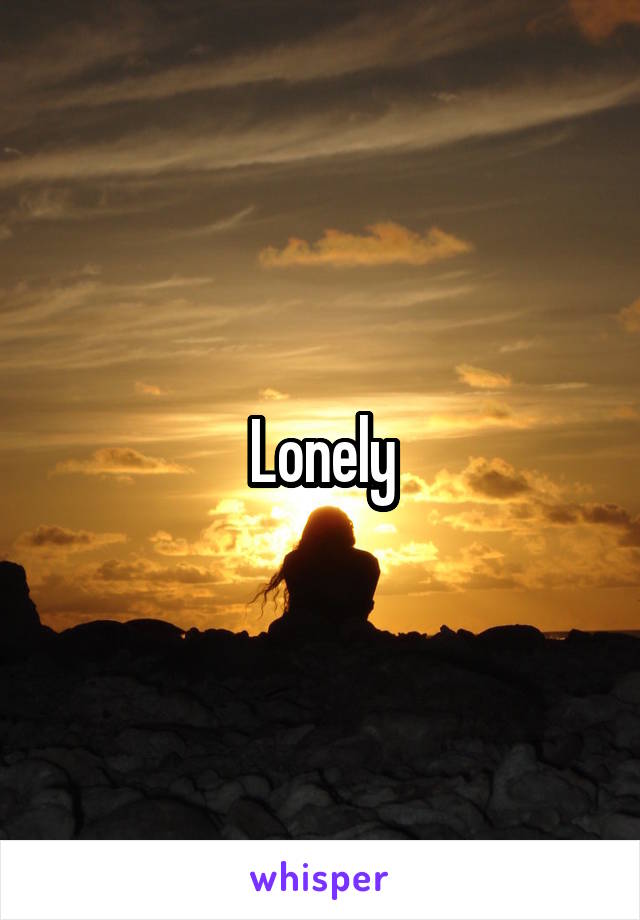 Lonely