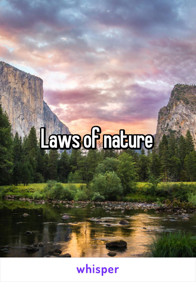 Laws of nature 