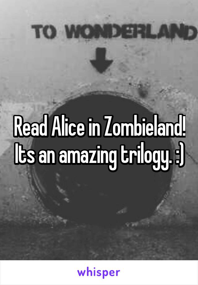 Read Alice in Zombieland! Its an amazing trilogy. :)