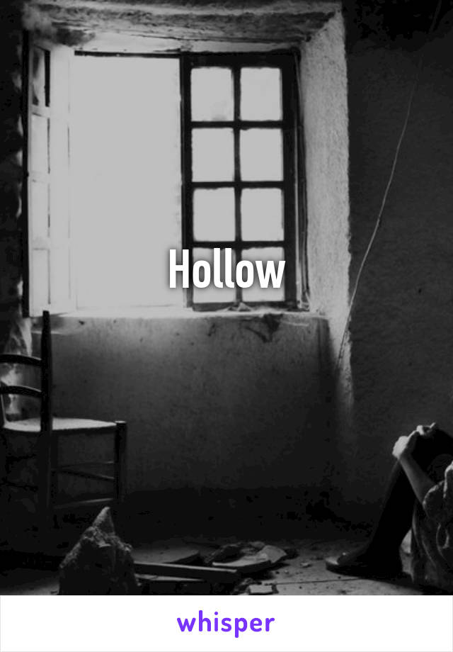 Hollow

