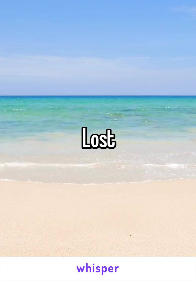 Lost