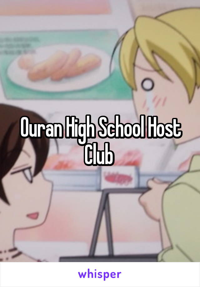 Ouran High School Host Club 