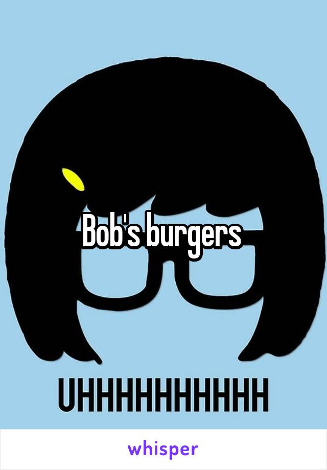 Bob's burgers 