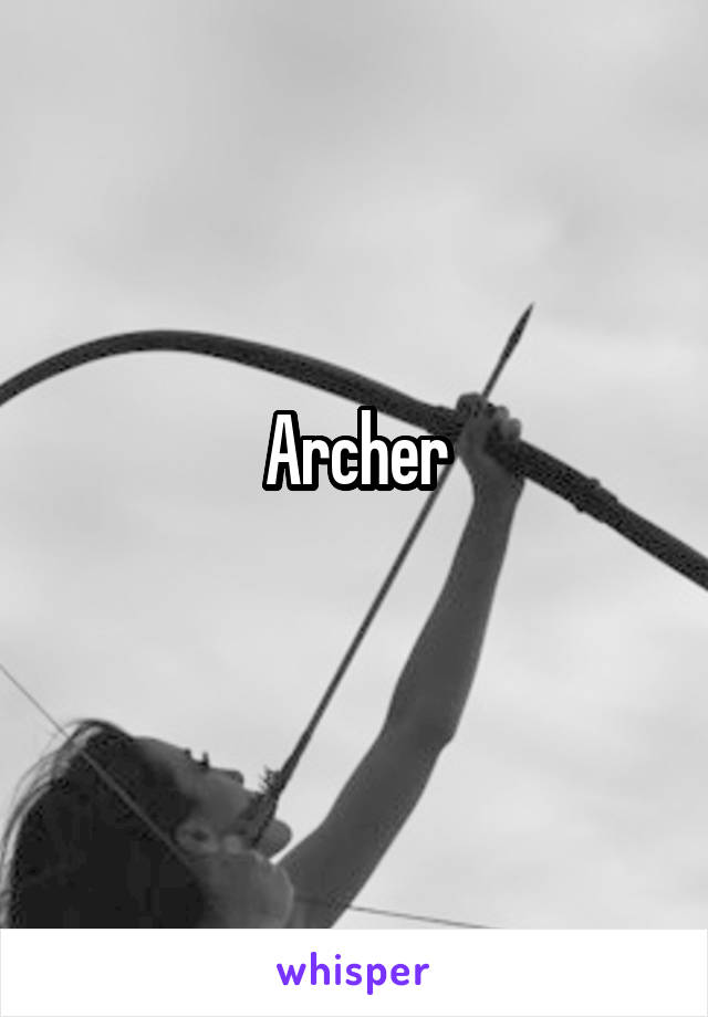 Archer
