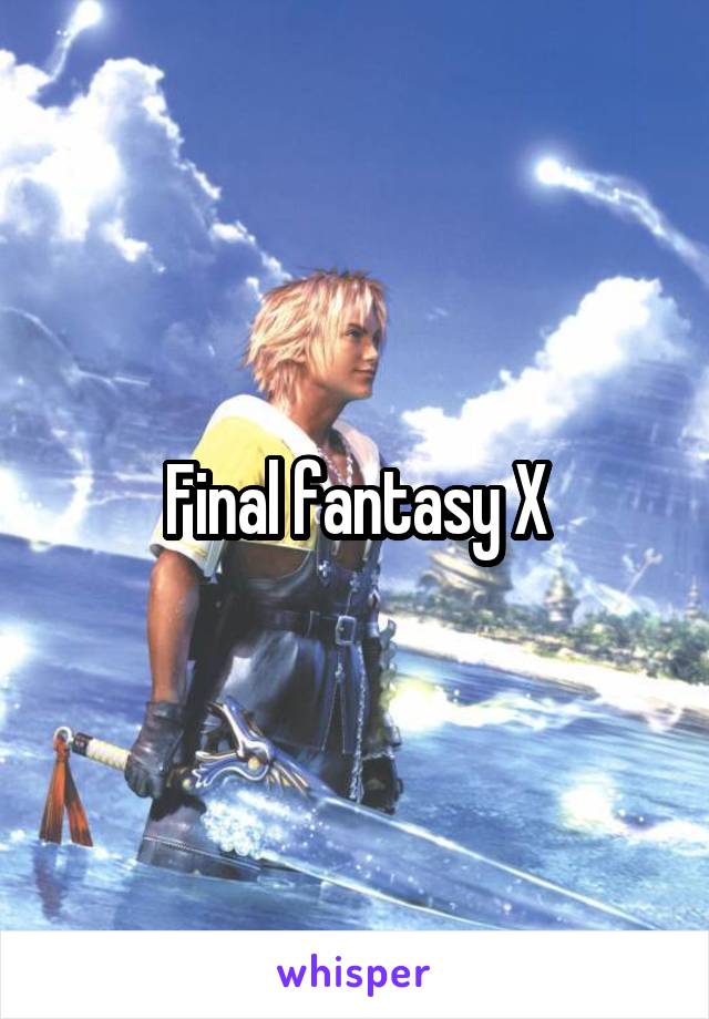 Final fantasy X