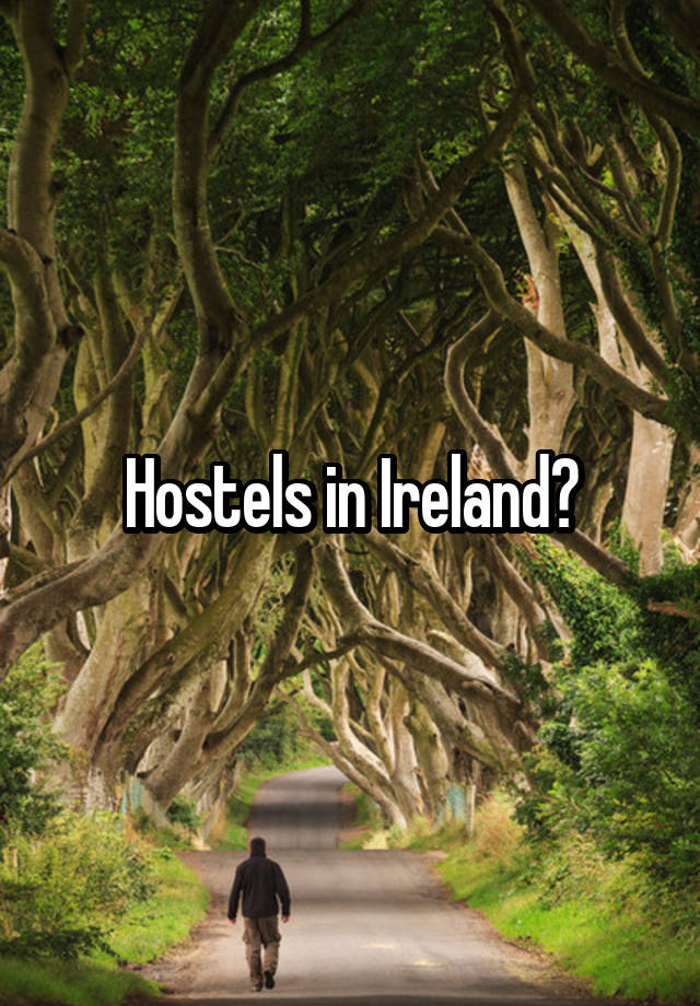 Hostels in Ireland?