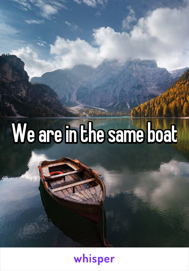 We are in the same boat