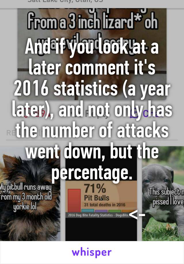 And if you look at a later comment it's 2016 statistics (a year later), and not only has the number of attacks went down, but the percentage.
                    
                     <-