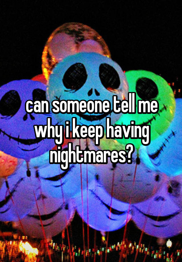 i-keep-having-nightmares-that-i-m-being-raped