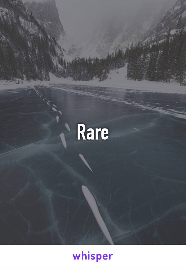 Rare