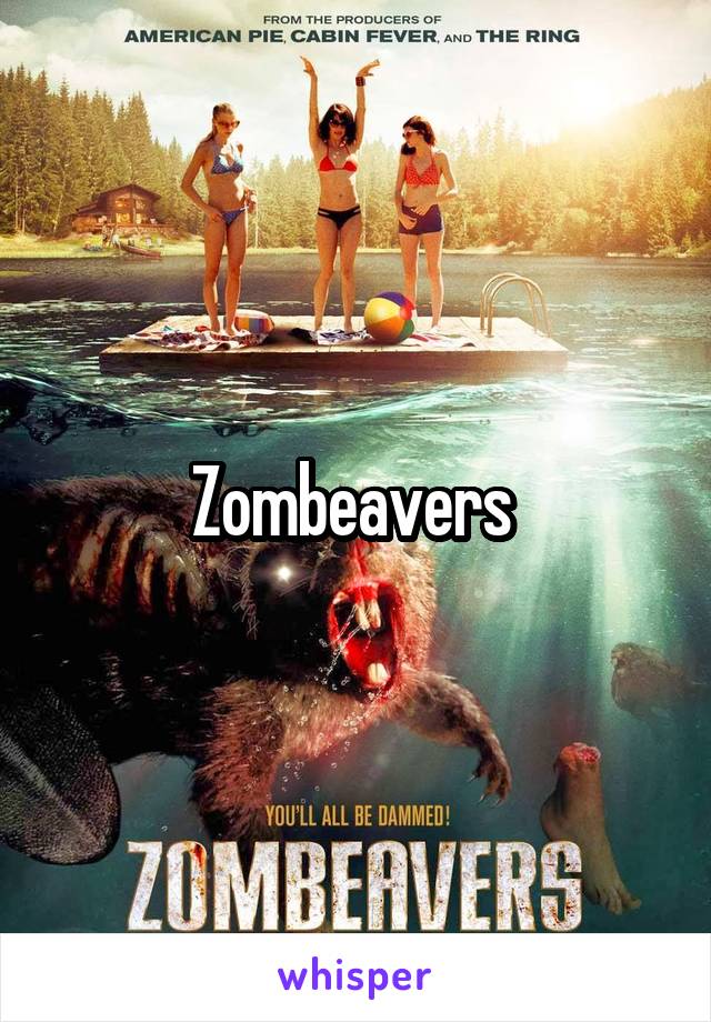 Zombeavers 