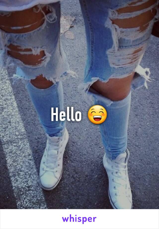 Hello 😁